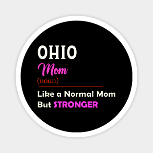 Ohio Stronger Mom Magnet